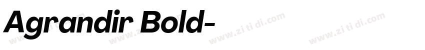Agrandir Bold字体转换 Agrandir Bold字体转换